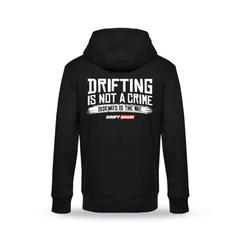 Sudadera unisex Drifting is not a Crime Drift Spain